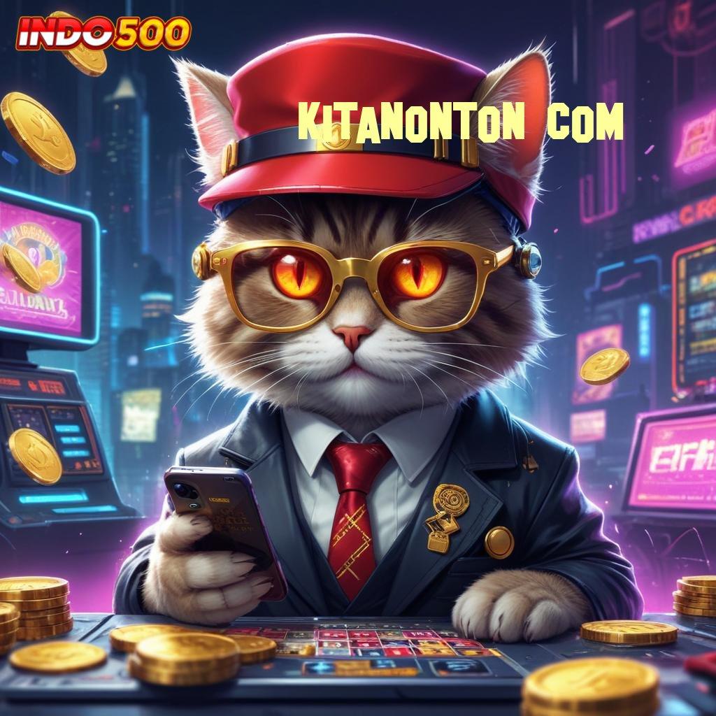 KITANONTON COM | Kode Free Versi 2.988.44 Tahun 2025 Terbaru Login