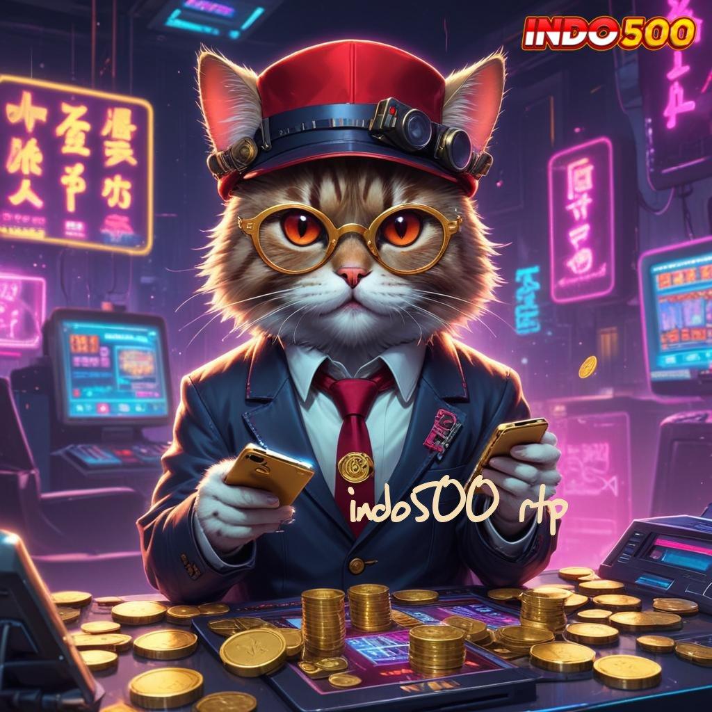 INDO500 RTP 💫 Pembaruan APK Bonus Harian Sarana