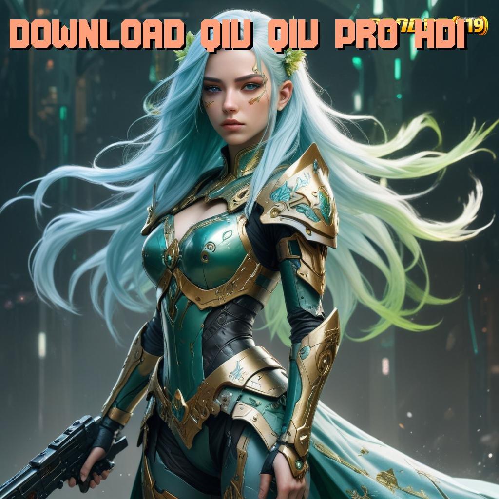 DOWNLOAD QIU QIU PRO HDI ⇏ Depo Mandiri 10 000 Bonus Newbie Bebas IP 100