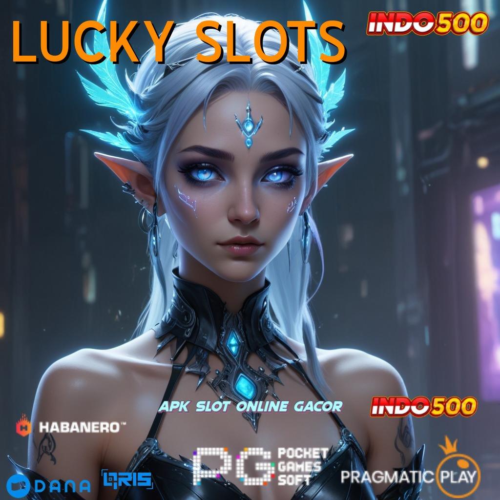 LUCKY SLOTS ↪ berikut komentarnya