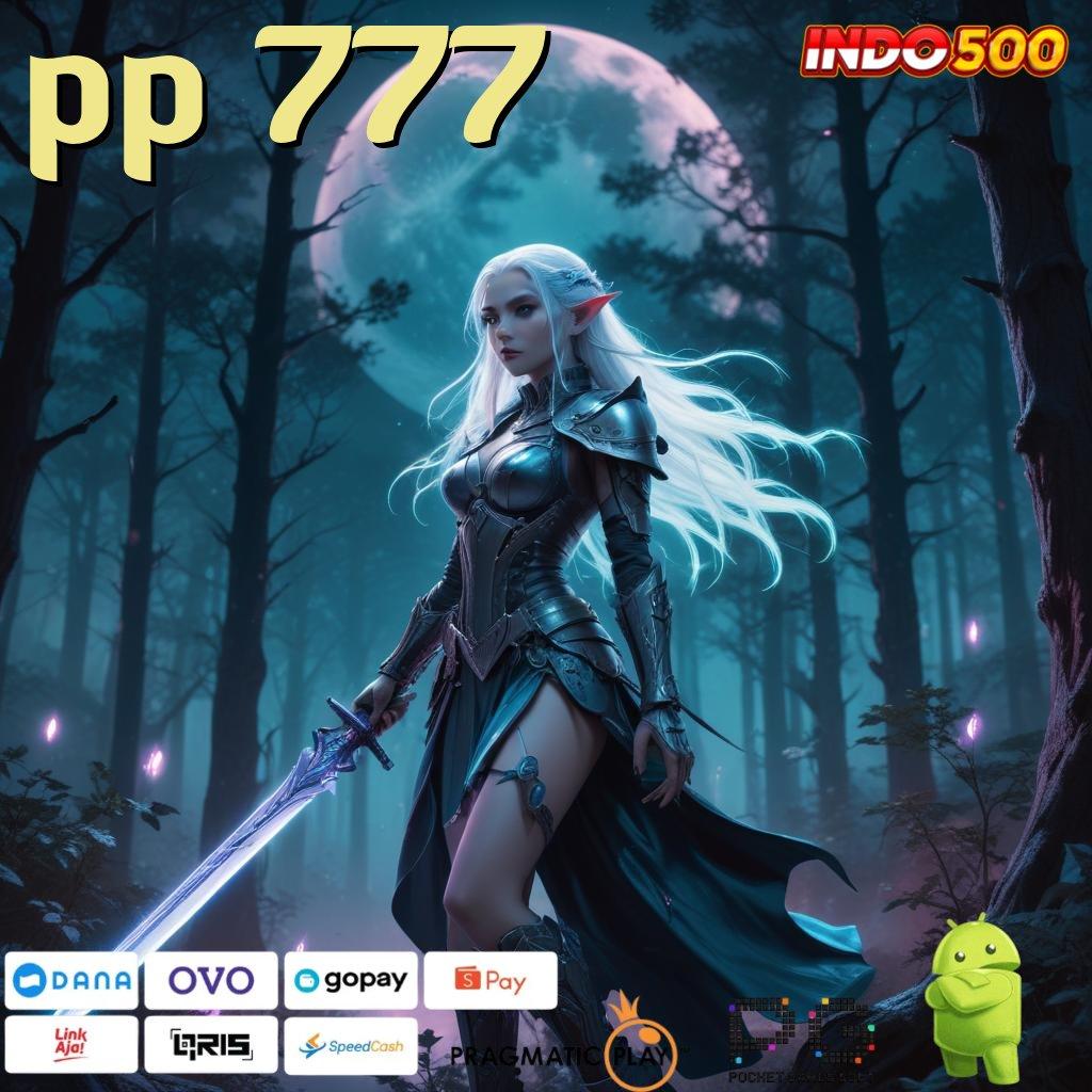 PP 777 Terjamin Wd Di Semua Provider