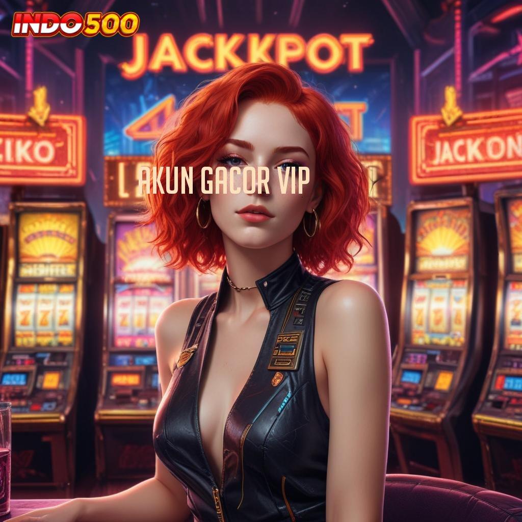 AKUN GACOR VIP 🔥 Menghargai Langkah Praktis Efektif dan Nyaman