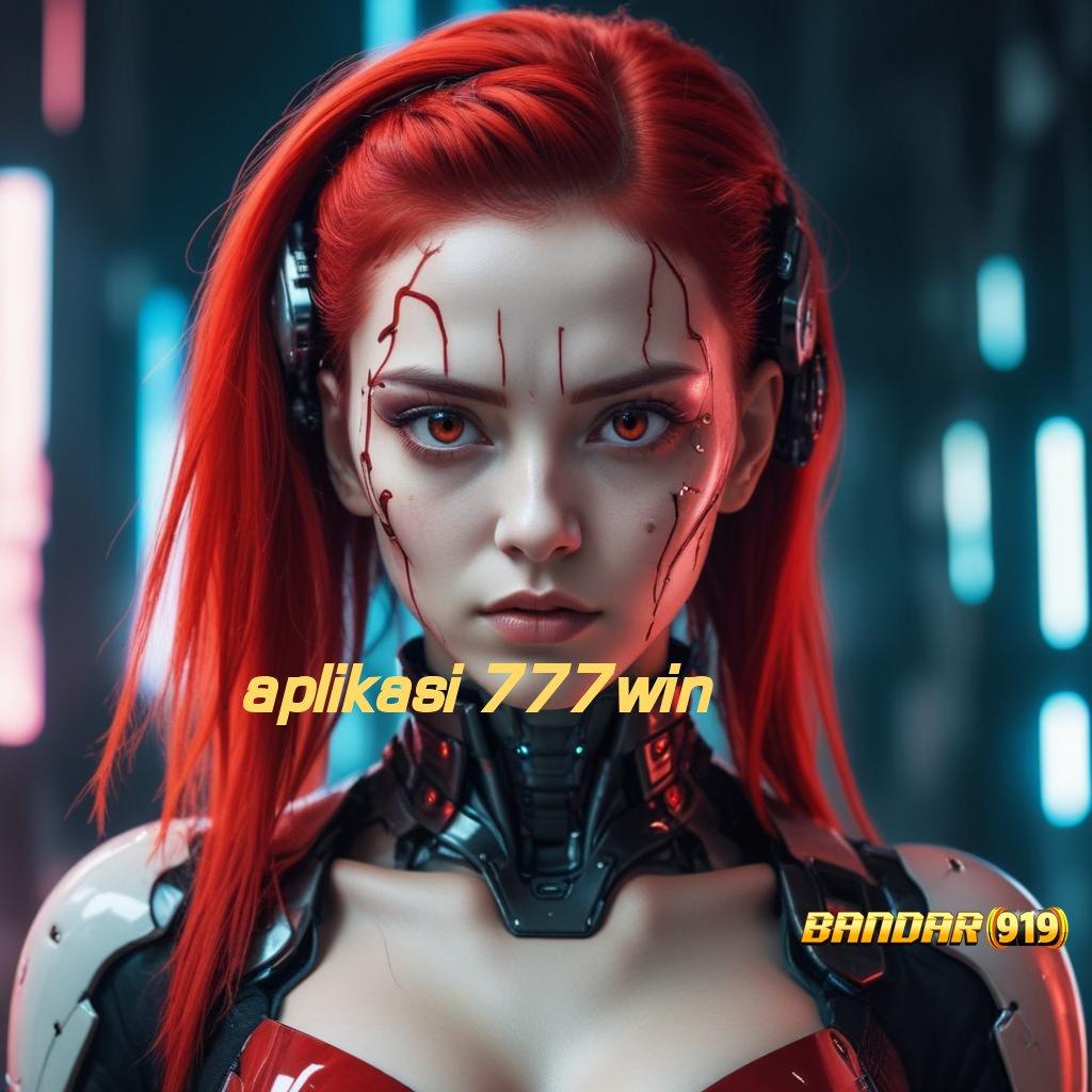 APLIKASI 777WIN , Model Bonus Instan Komitmen Spin Tiap Putaran