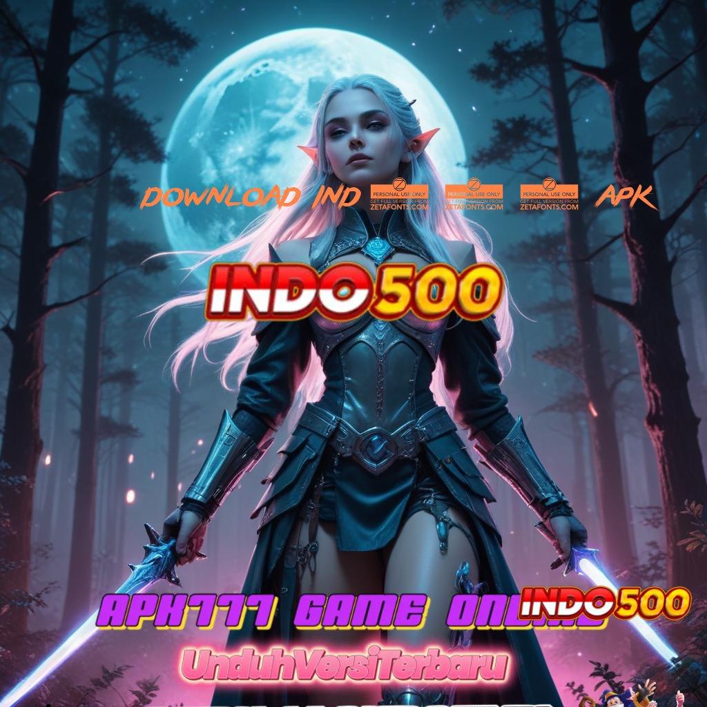 DOWNLOAD IND666 APK game optimis? menang tanpa kalah!