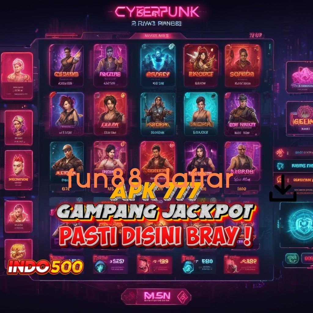 FUN88 DAFTAR ® gerbang interaksi kaya pasti gabung sekarang