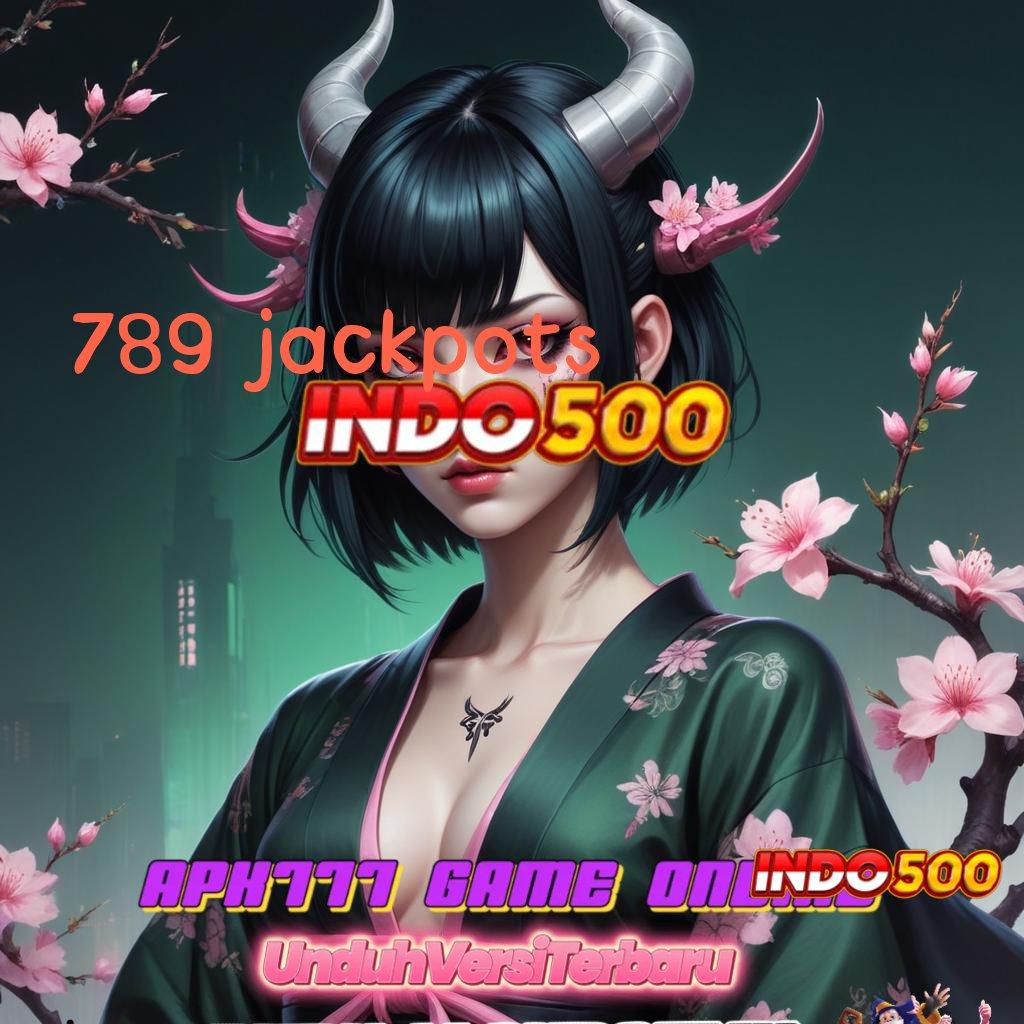 789 JACKPOTS ® tekun sosial spin menang stabil