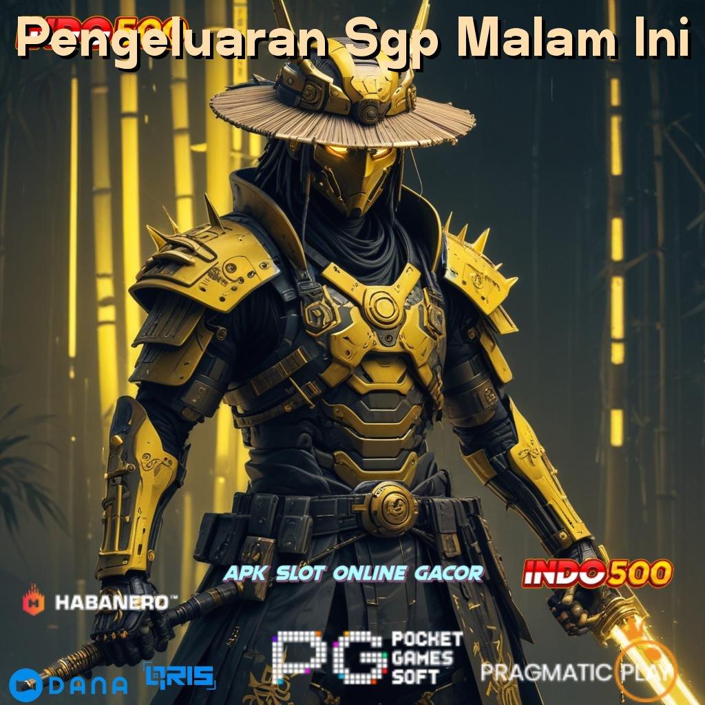 Pengeluaran Sgp Malam Ini