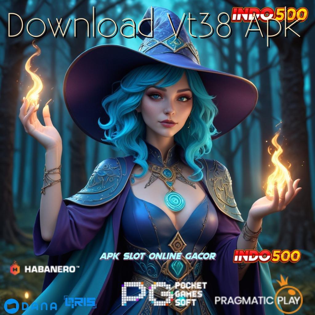 Download Vt38 Apk