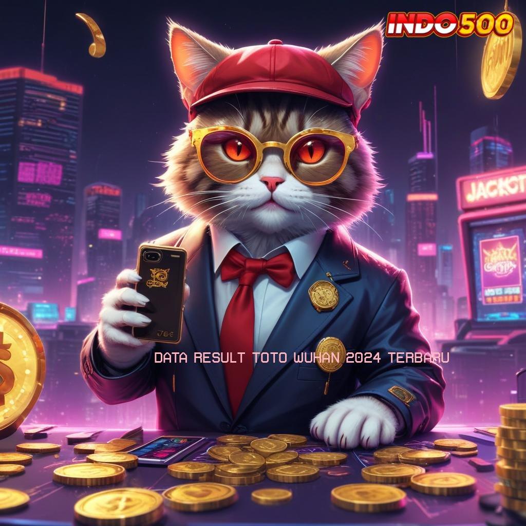 DATA RESULT TOTO WUHAN 2024 TERBARU 👉 Enteng Modal Spin Jackpot Gampang Tiap Saat