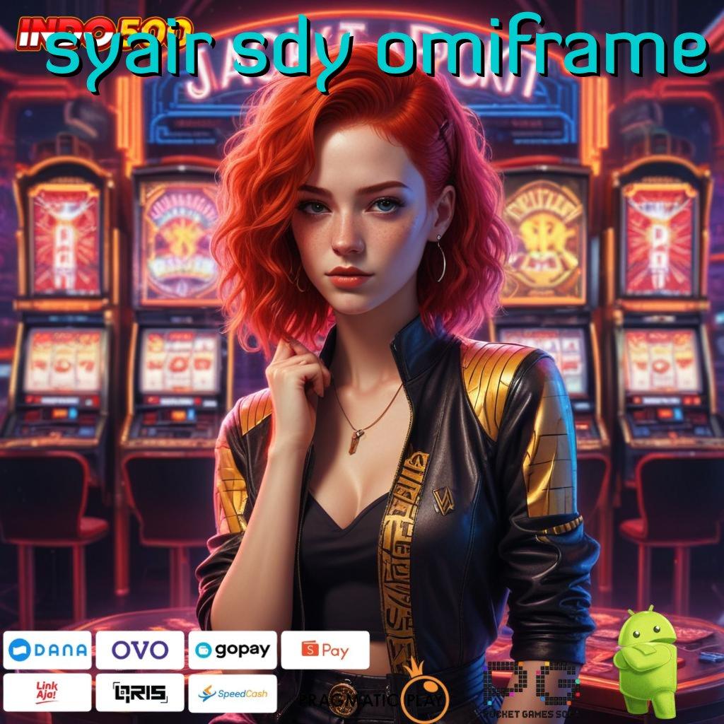 SYAIR SDY OMIFRAME slot petir rejeki meledak