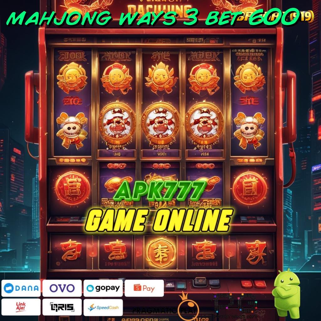 MAHJONG WAYS 3 BET 600 # Deposit Shopeepay 20 Ribu Depo Dengan Modal Minimal