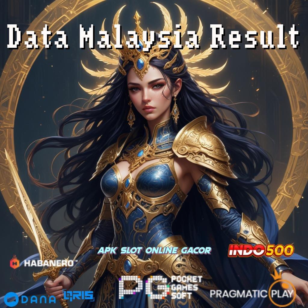 Data Malaysia Result