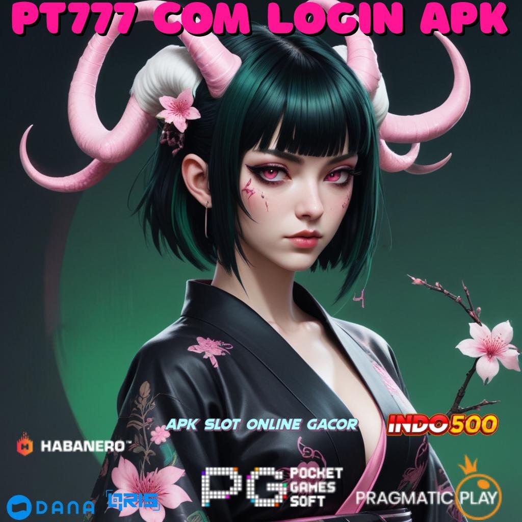 Pt777 Com Login Apk