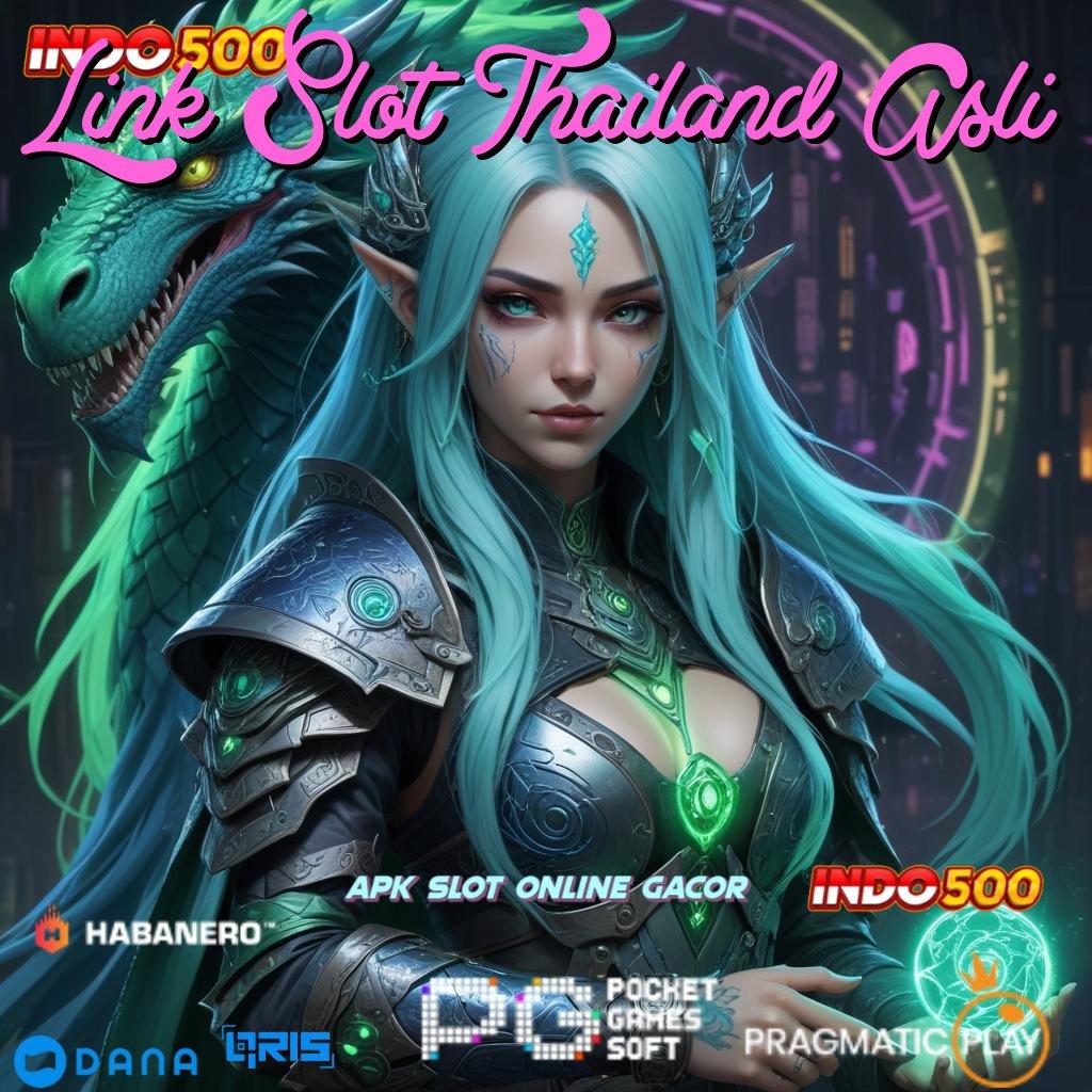 Link Slot Thailand Asli