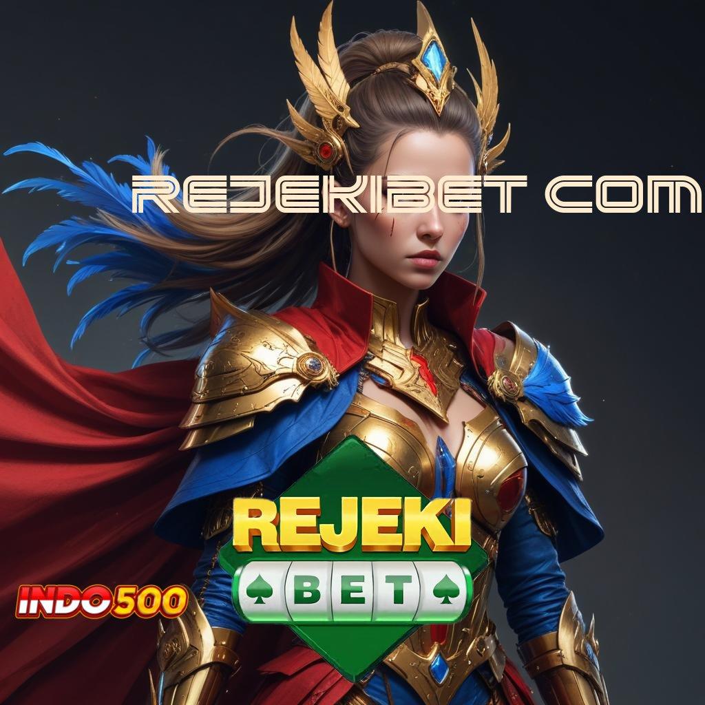 REJEKIBET COM ✔ APK Bonus RTP Tinggi 2025 Antarmuka