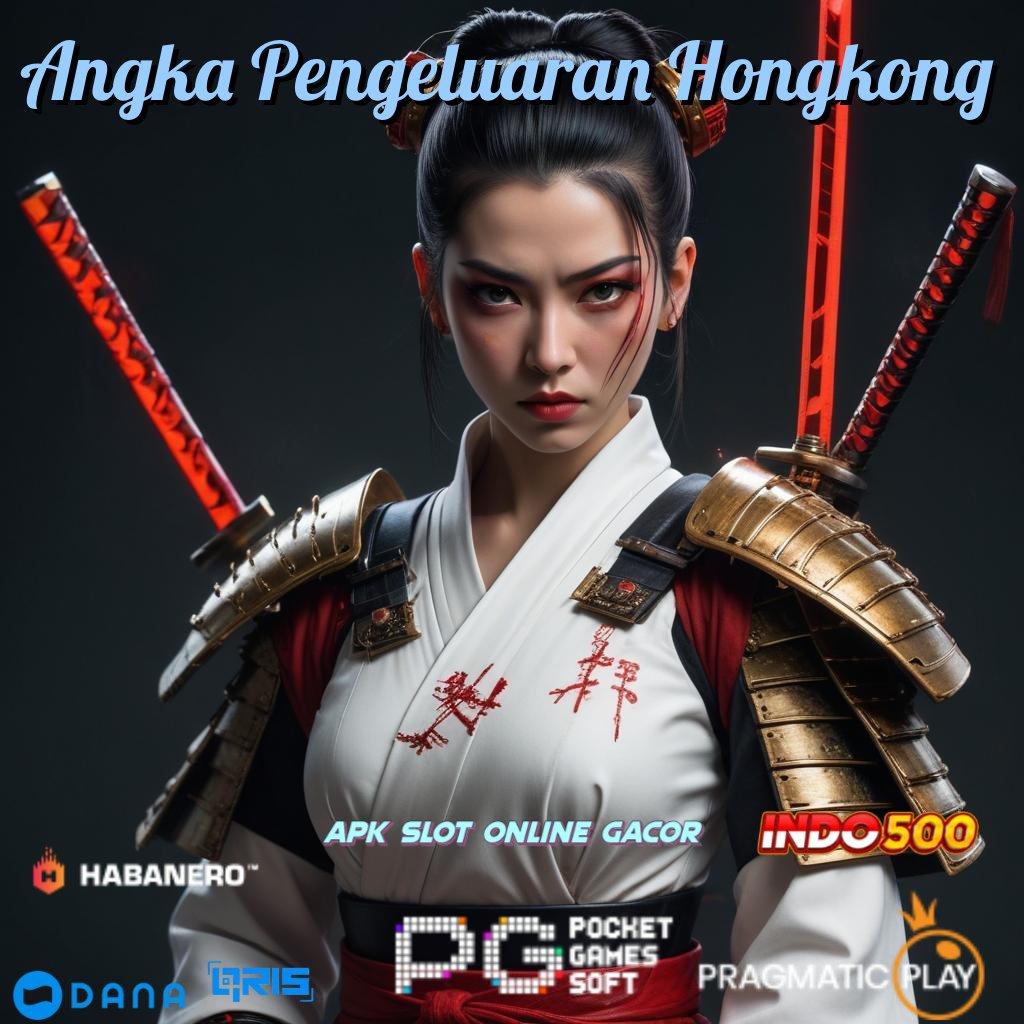 Angka Pengeluaran Hongkong