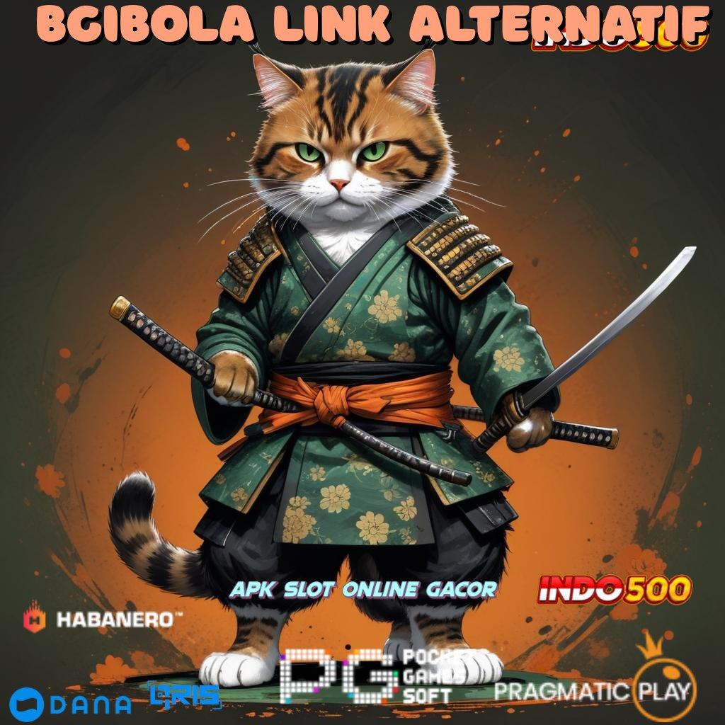 BGIBOLA LINK ALTERNATIF 🔥 Event Android iOS Bonus Besar Struktur