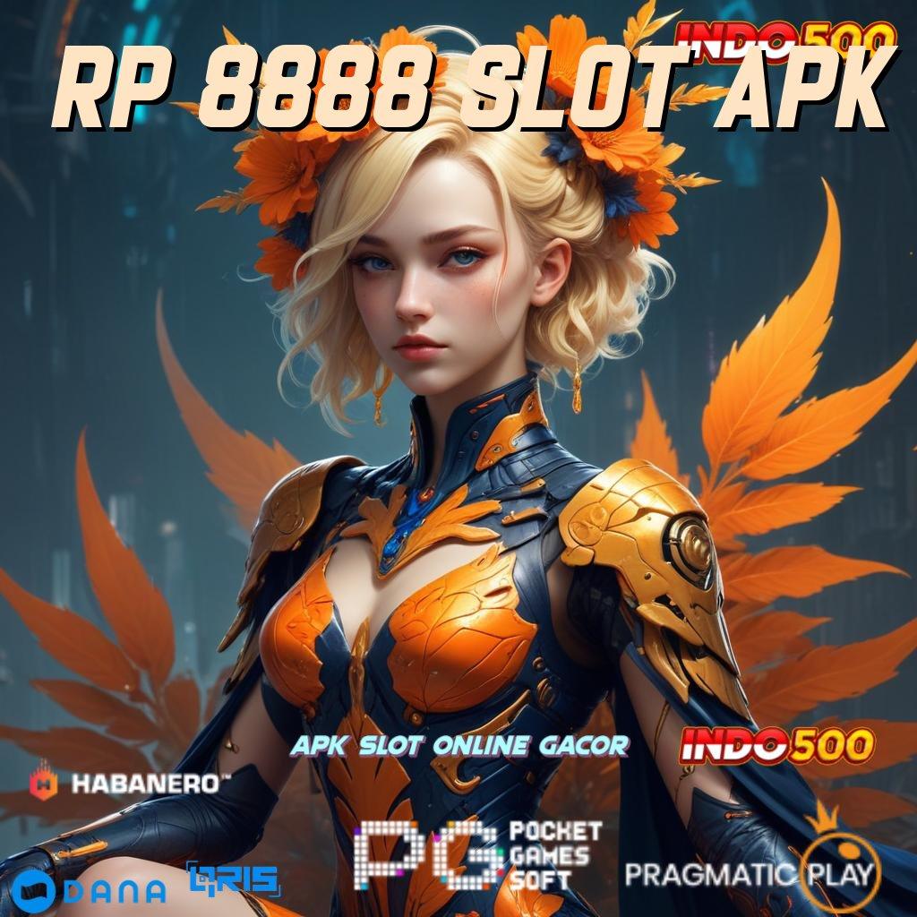 RP 8888 SLOT APK Tidak Memerlukan Modal Cheat Slot Game Apk Gratis