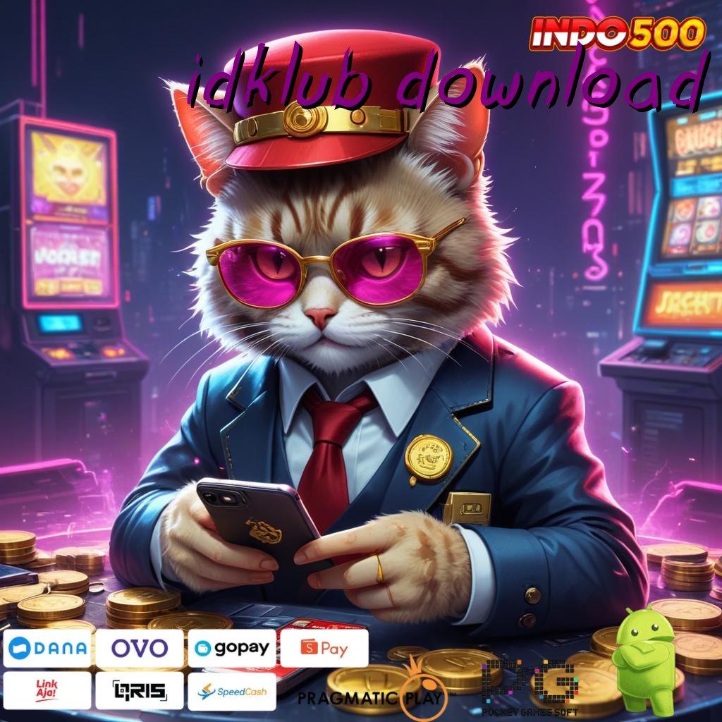 IDKLUB DOWNLOAD Menjadi Sultan Tanpa Usaha Aplikasi Slot Dengan Uang Tunai