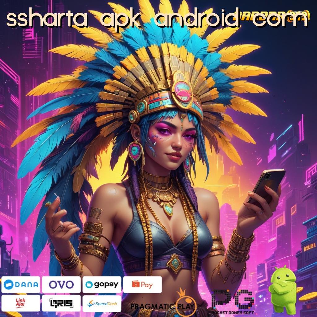 SSHARTA APK ANDROID COM @ Depo Langsung Wd 20k Setoran Modal Yang Sangat Rendah