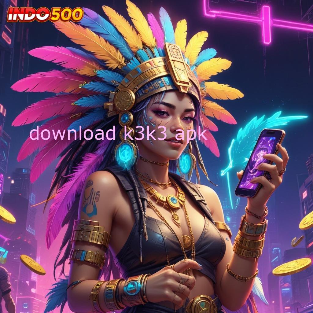 DOWNLOAD K3K3 APK 🧡 pojok game apk dengan pola unggul