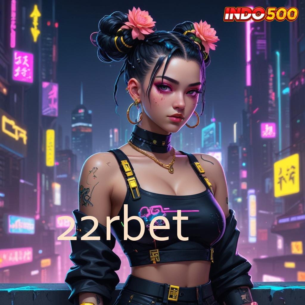 22RBET ➳ Cuan Kilat dengan Update Teknologi Slot Modern