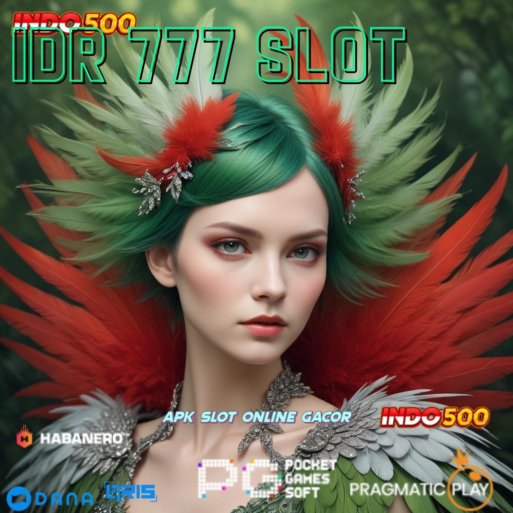 IDR 777 SLOT ↪ Angka Menang Maksimal Instal Aplikasi Main Uang Nyata