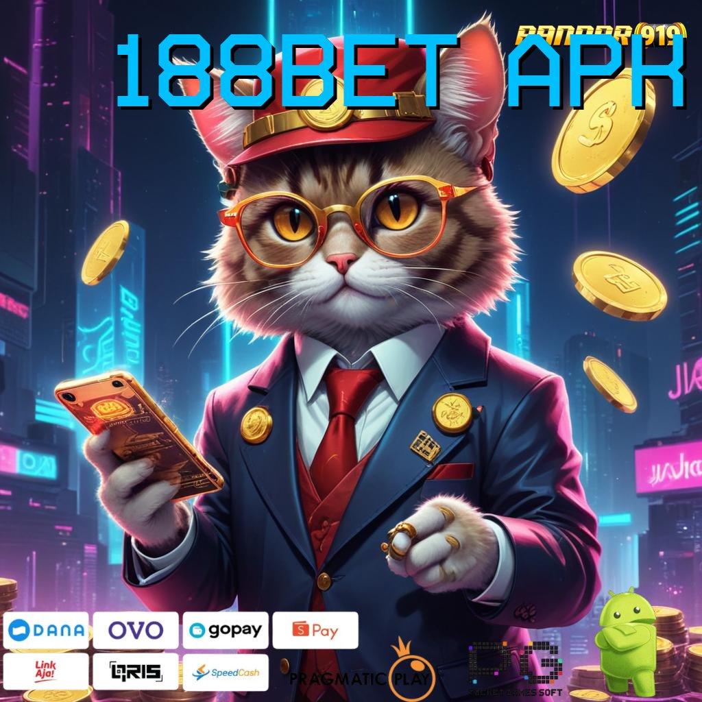 188BET APK : berkembang pesat mesin sultan untung instan