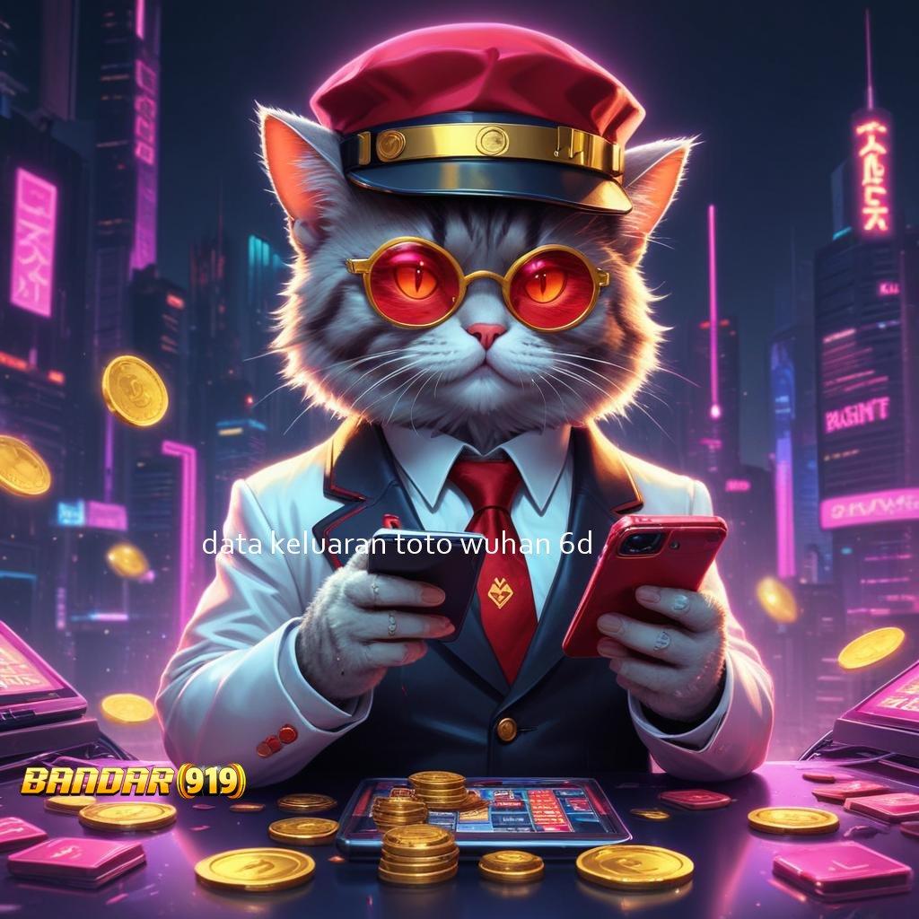 DATA KELUARAN TOTO WUHAN 6D ➰ Login Hari Ini Untuk Game Gacor Terbaik