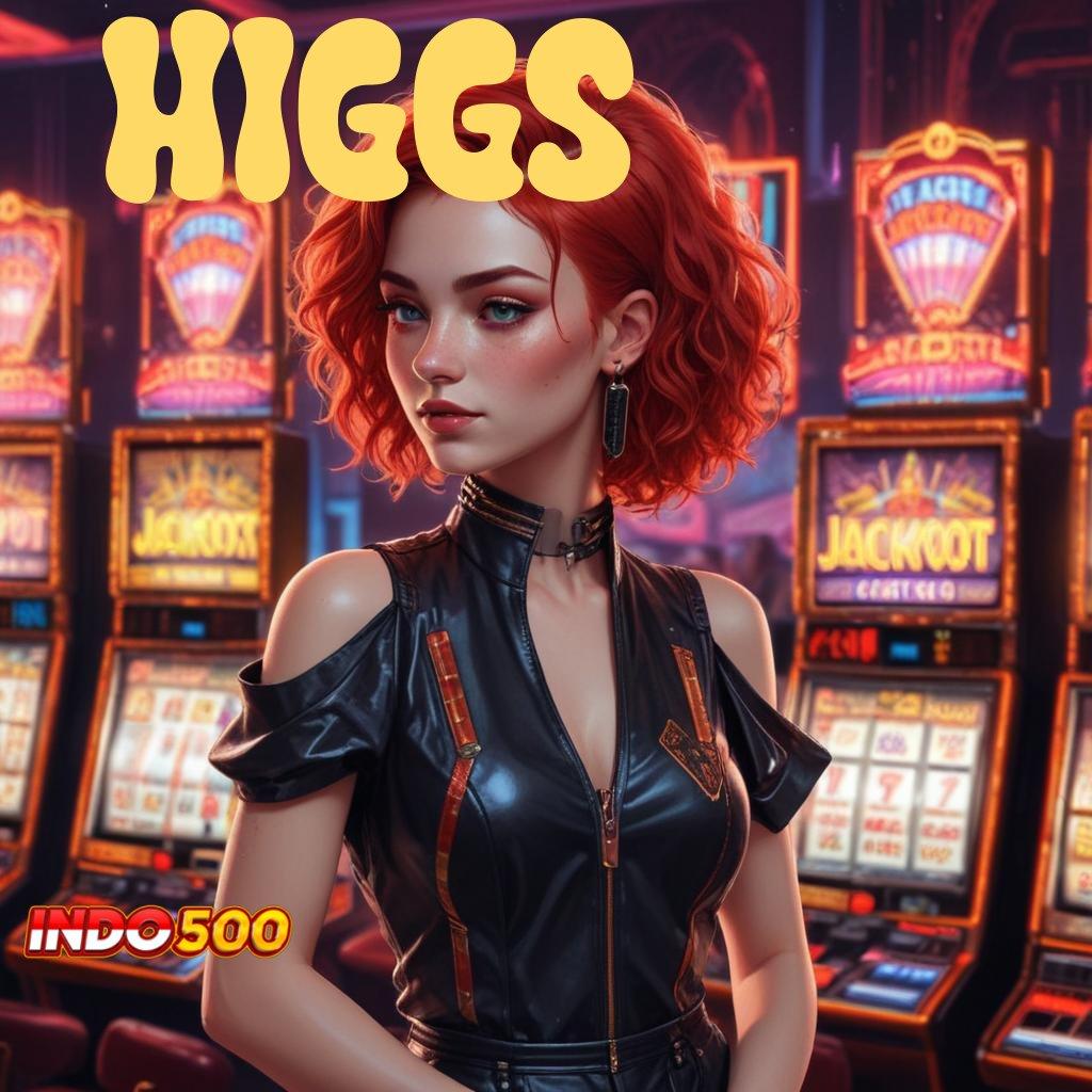 HIGGS → Maxwin Start Slot Gopay untuk Pemain Baru