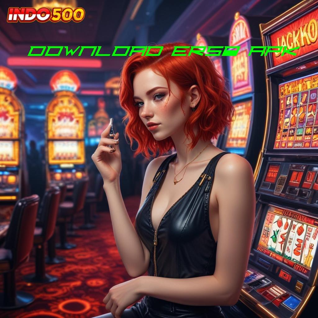 DOWNLOAD ER50 APK ✨ ambisius game langsung menuju juara stabil