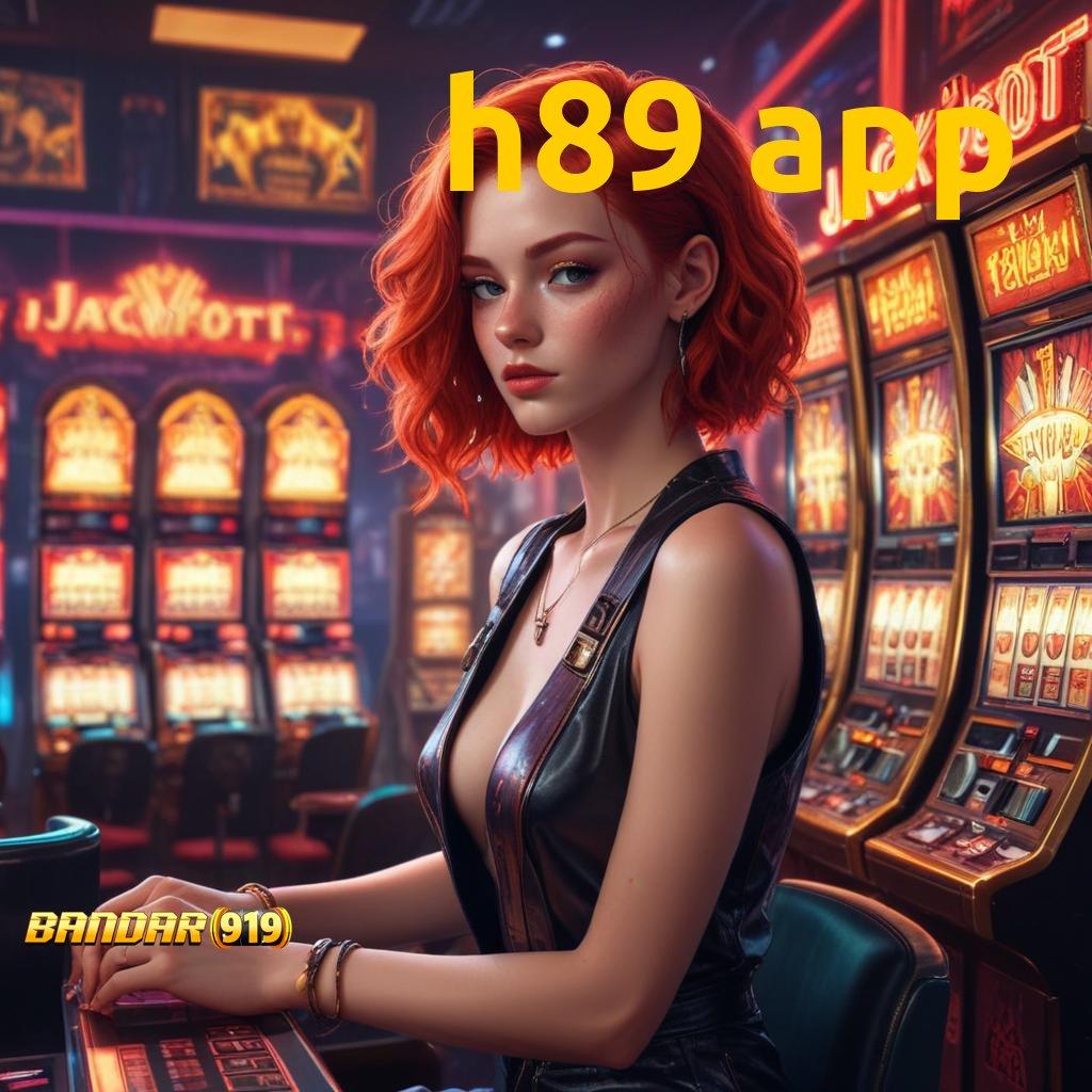 H89 APP ✧ Deposit Bank Jago 15k Unduh Versi 2.988.44 Tahun Ini Login