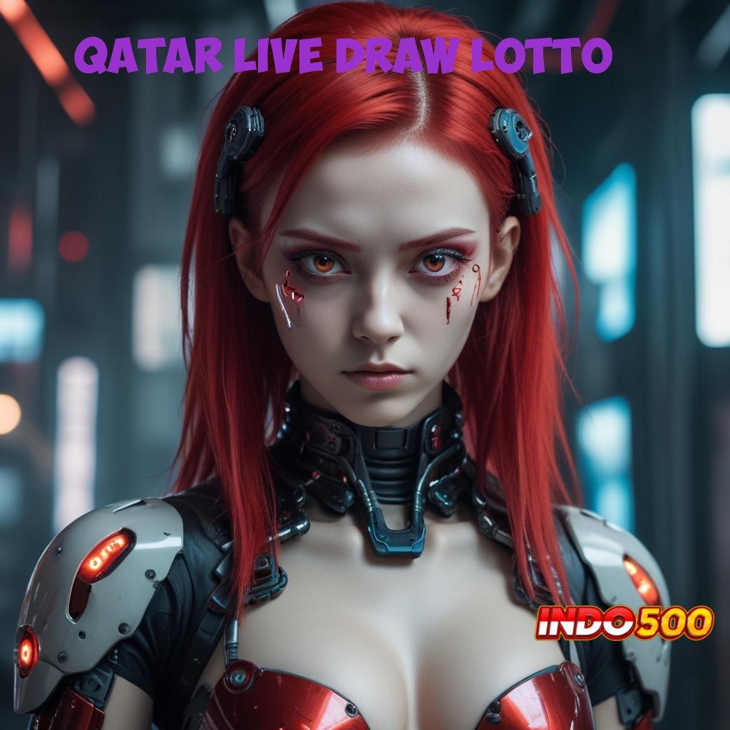 QATAR LIVE DRAW LOTTO Login Cepat Untuk Bonus Deposit Bsi