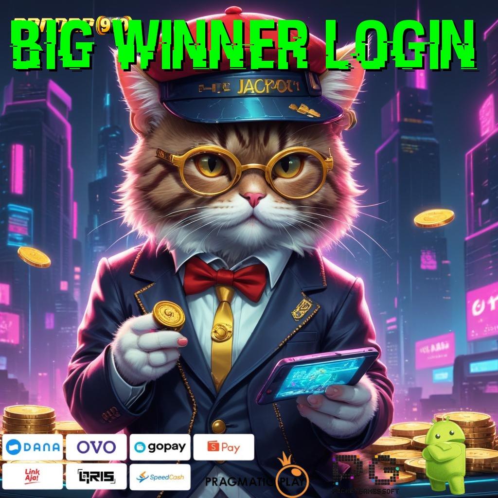 BIG WINNER LOGIN # Pusat Digital Kode Freebie Bonus Instan Cepat