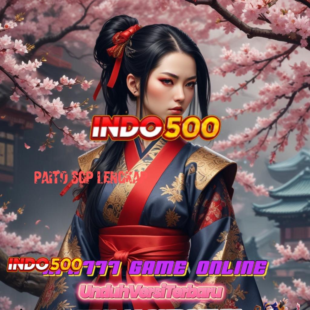 PAITO SGP LENGKAP ➤ Event Android iOS Bonus Besar Lapangan