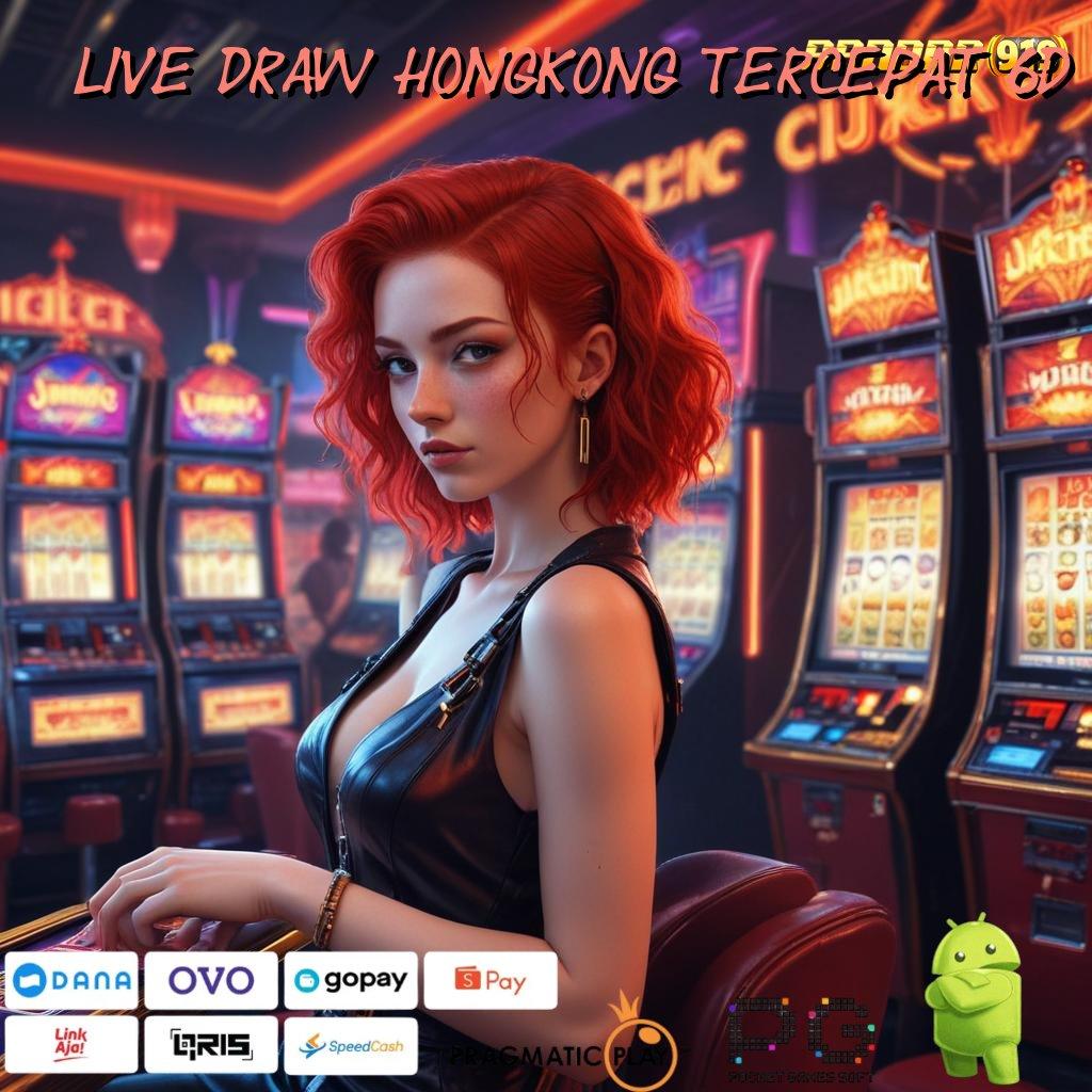 LIVE DRAW HONGKONG TERCEPAT 6D @ Bebas Risiko Kalah APK Slot Uang Riil untuk Kemenangan Besar