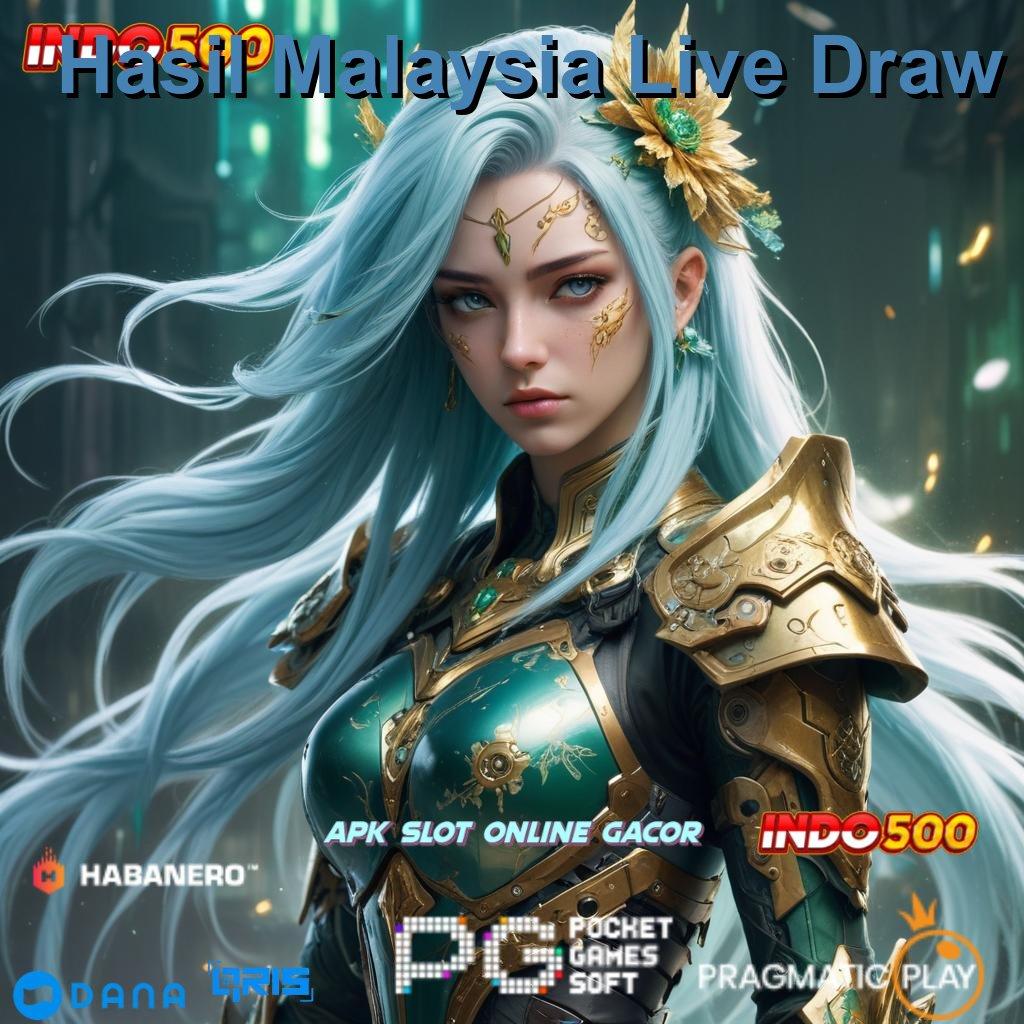 Hasil Malaysia Live Draw