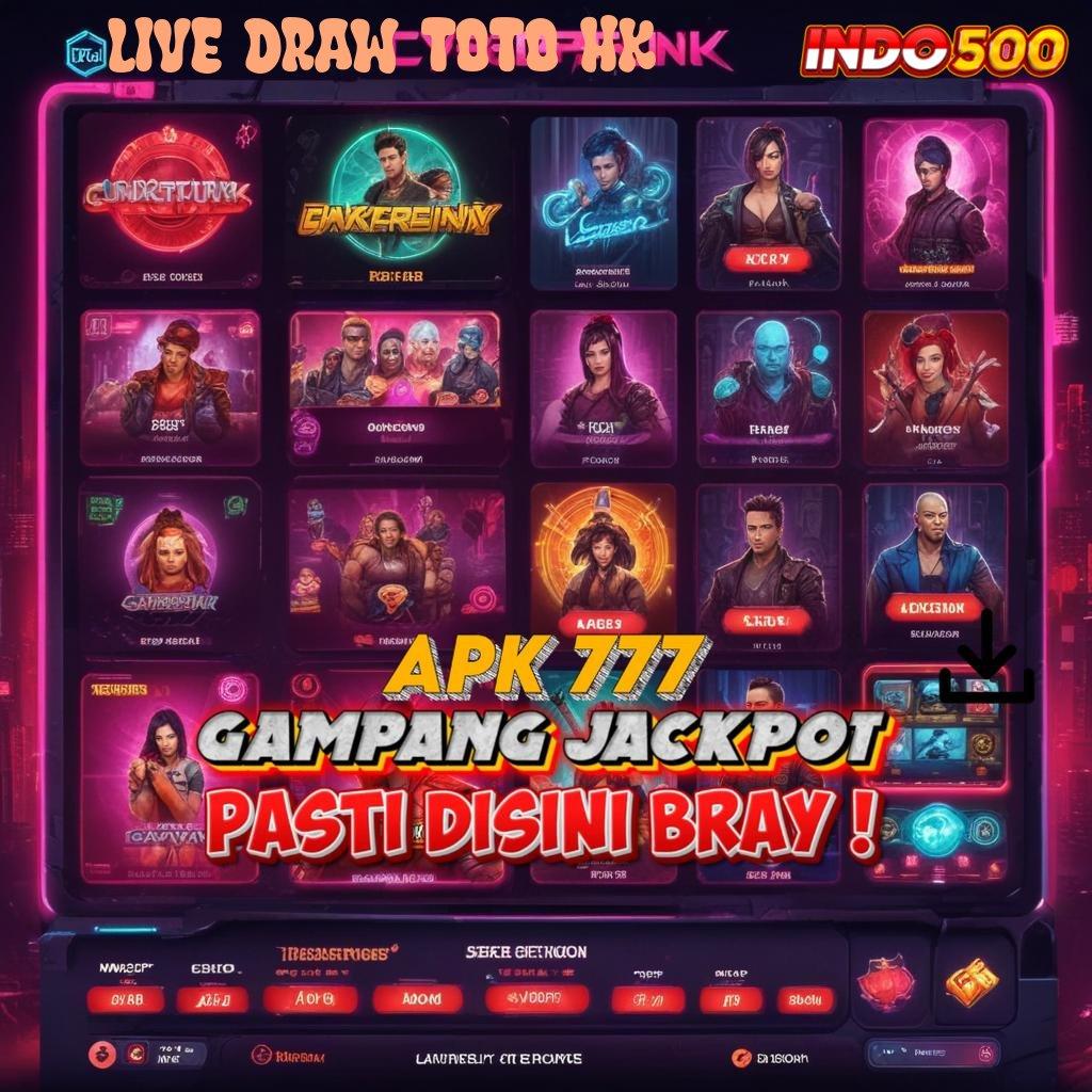 LIVE DRAW TOTO HK ® APK Bonus RTP Tinggi 2025 Lingkungan Kerja