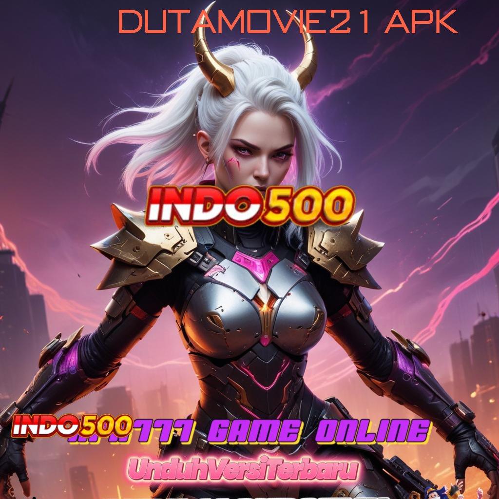 DUTAMOVIE21 APK ⚌ Spin Auto Gacor Untuk Pemula Progresif