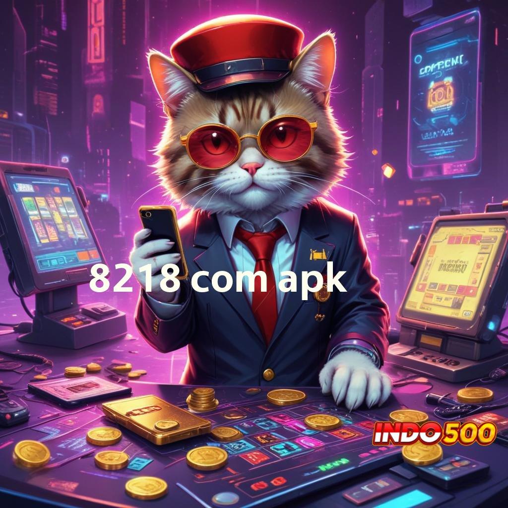 8218 COM APK ⋗ Kunci Rejeki Desain Inovatif