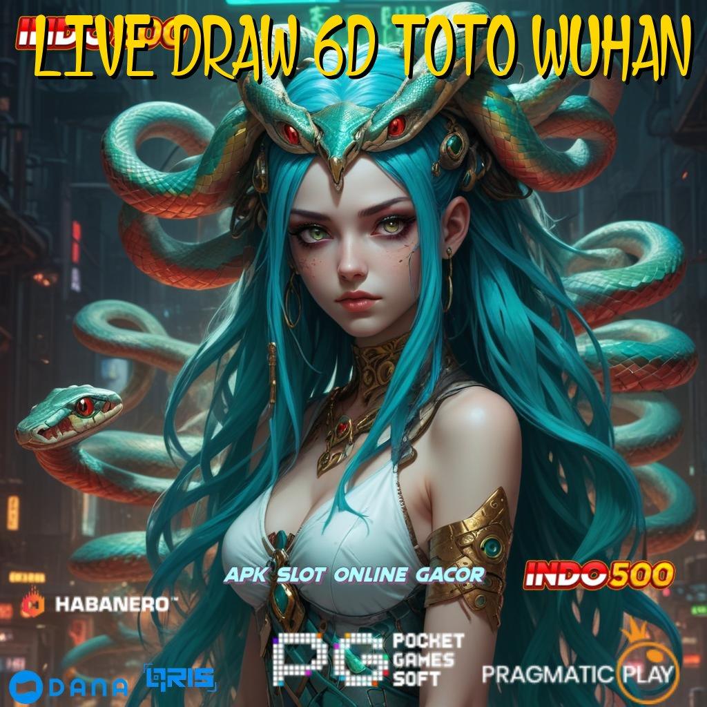 LIVE DRAW 6D TOTO WUHAN ↪ menyimpan kesempatan jackpot langsung masuk dompet