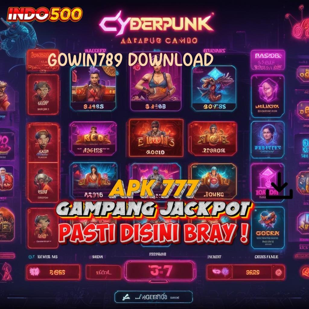 GOWIN789 DOWNLOAD ♍ Gabung Baru Langsung Kaya Ambil Aplikasi Android