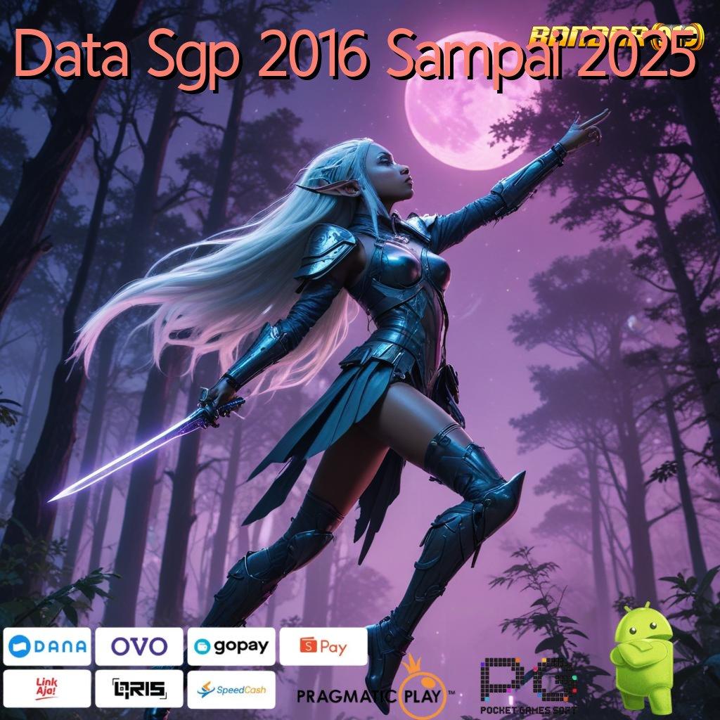 Data Sgp 2016 Sampai 2025