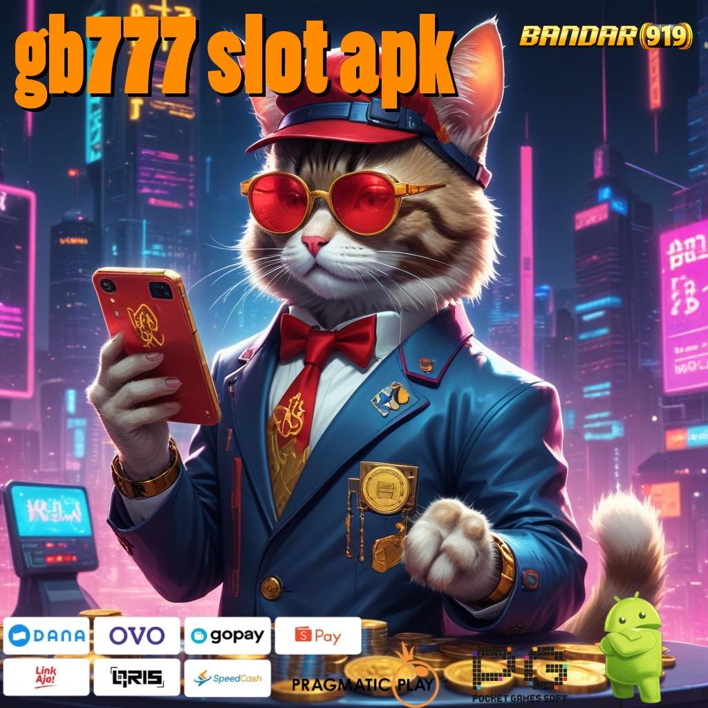 GB777 SLOT APK @ Deposit Bank Bsi 25rb Download Slot Gacor Apk 777 Android Gratis