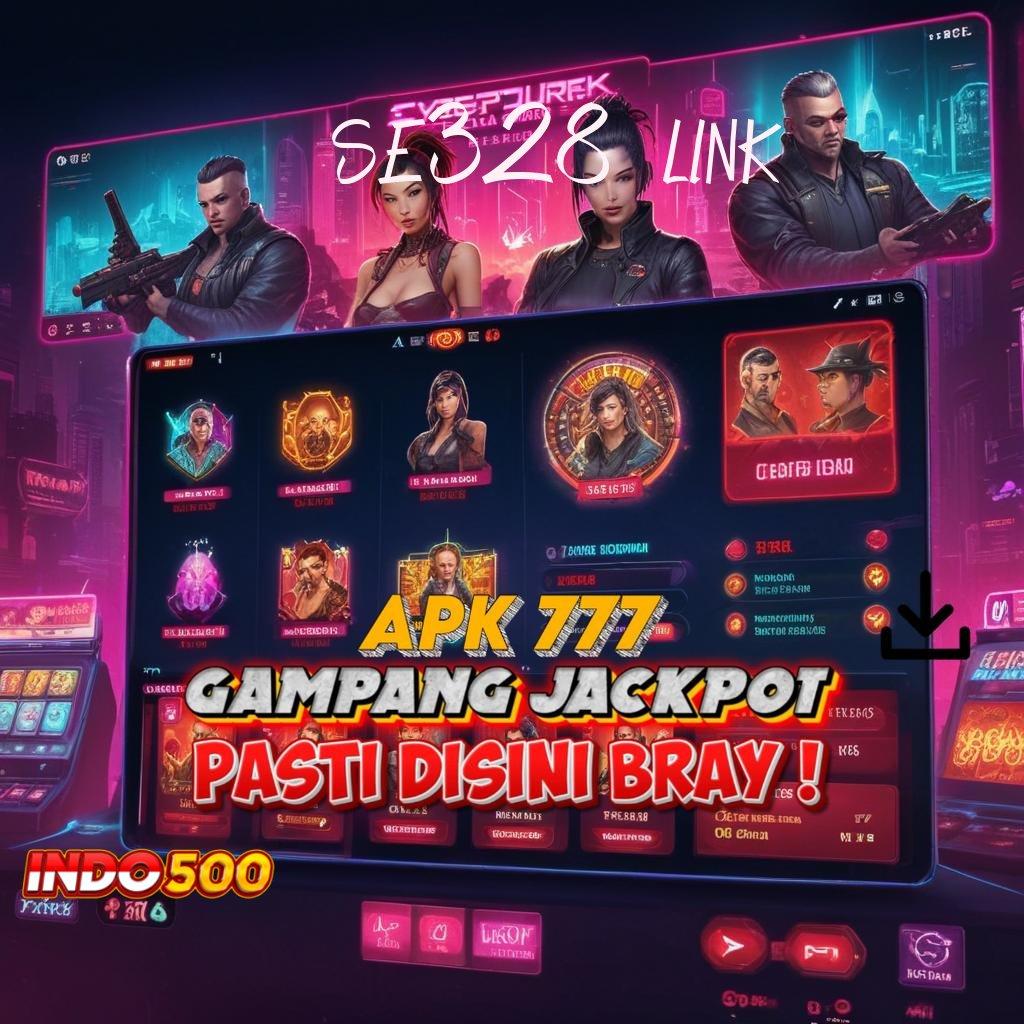 SE328 LINK 💥 Game Gampang Bonus Auto Masuk Akun