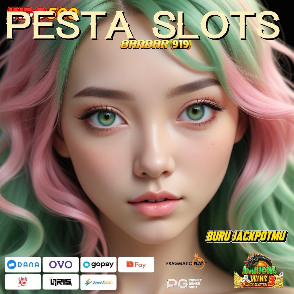 Pesta Slots