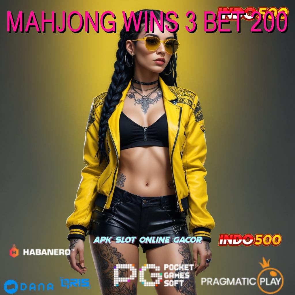 MAHJONG WINS 3 BET 200 → Langkah Baru Untuk Jackpot Gacor Cepat