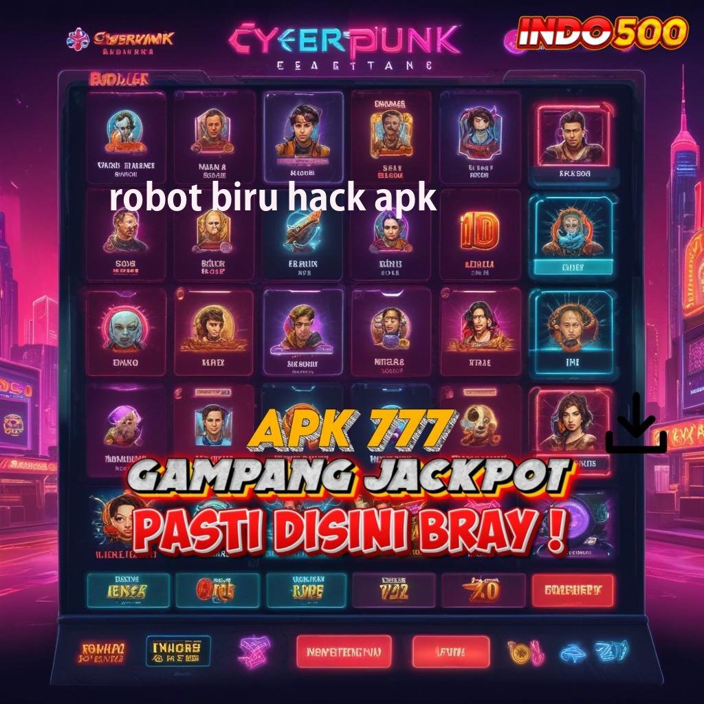 ROBOT BIRU HACK APK 🔥 Gampang Maxwin Aplikasi Gacor Olympus, Mengubah Keberuntungan