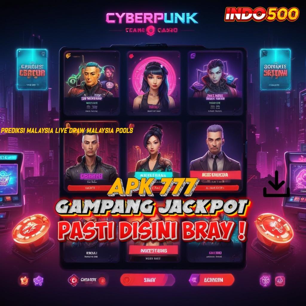 PREDIKSI MALAYSIA LIVE DRAW MALAYSIA POOLS Produktif Cepat Rezeki Mudah Bonus Besar