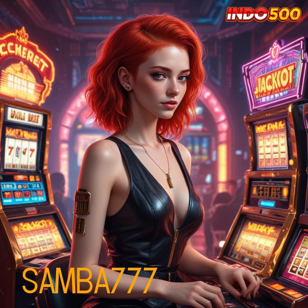 SAMBA777 ↪ jackpot kemenangan menanti